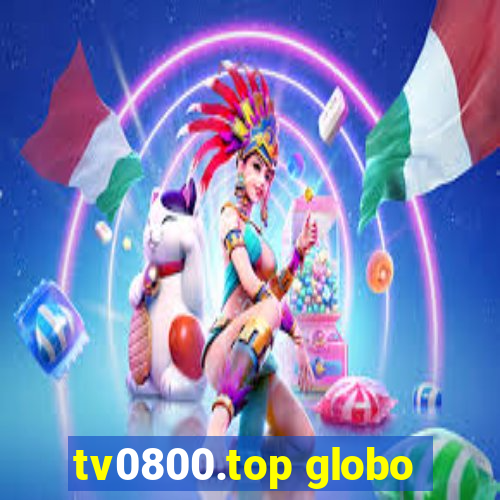 tv0800.top globo